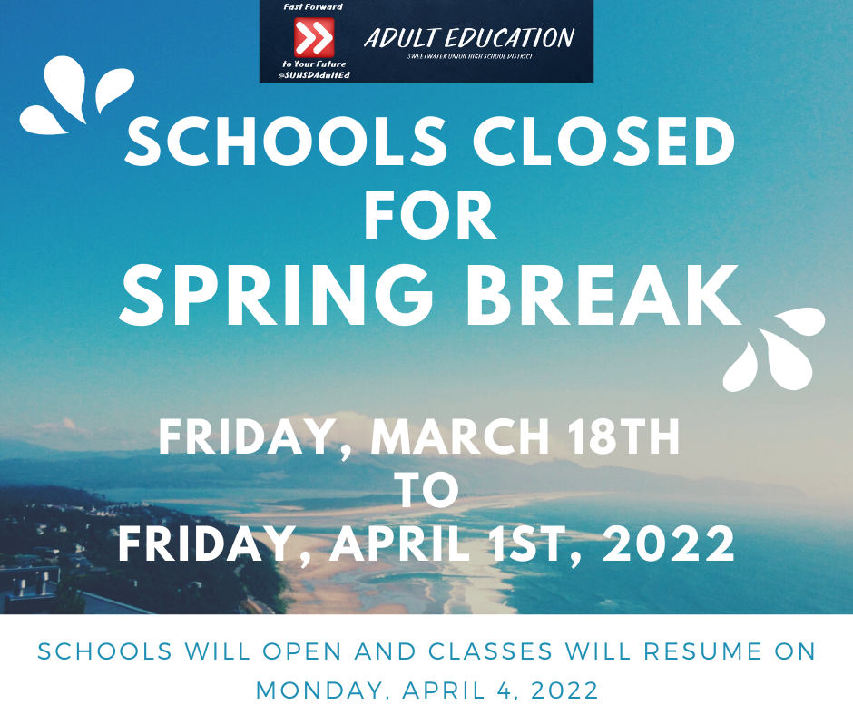 All schools are closed for Spring Break from March 18th to April 1st. We will return on Monday, April 4th.